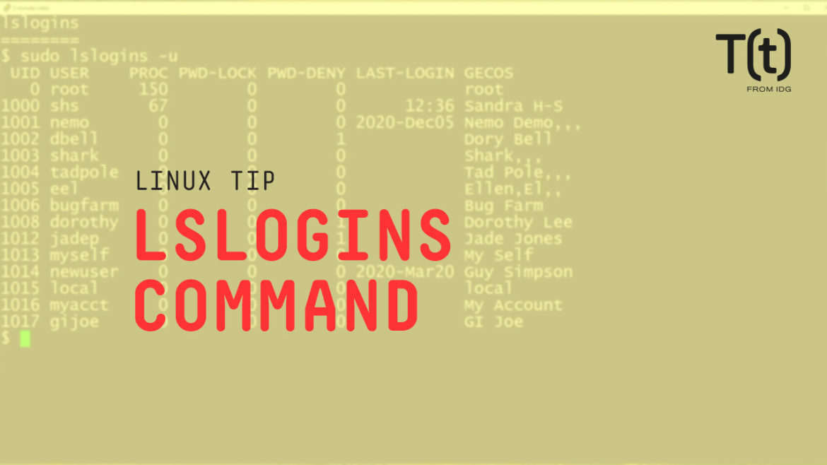 How To Use The Lslogins Command 2 Minute Linux Tips Cybertechbiz