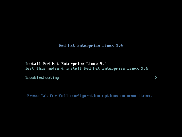 Choose Install RedHat Enterprise Linux 9.4